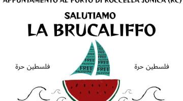 Salutiamo La Brucaliffo: Partenza per Gaza con la Freedom Flotilla Italia